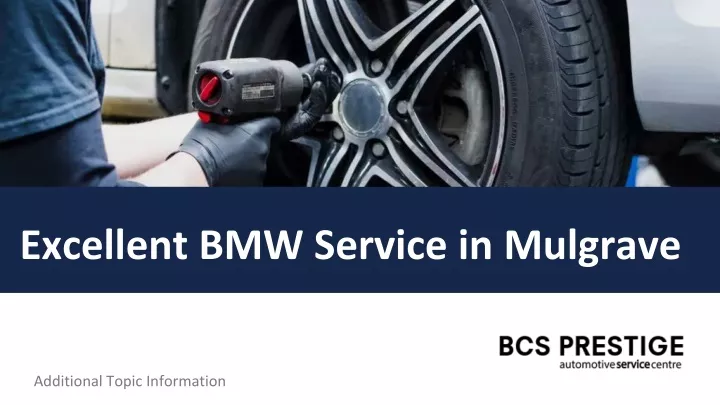 excellent bmw service in mulgrave