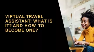 Virtual Travel Assistant What Is It and How to Become One - Invedus