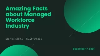 amazing facts about managed workforce industry