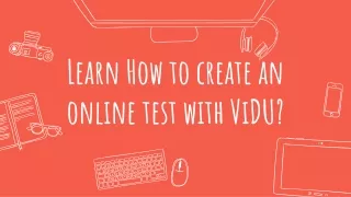learn how to create an online test with vidu