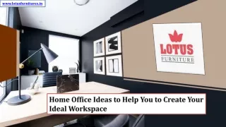 Home Office Ideas to Help You to Create Your Ideal Workspace
