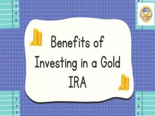 Benefits of Investing in a Gold IRA