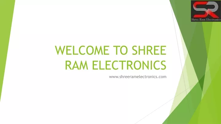 welcome to shree ram electronics