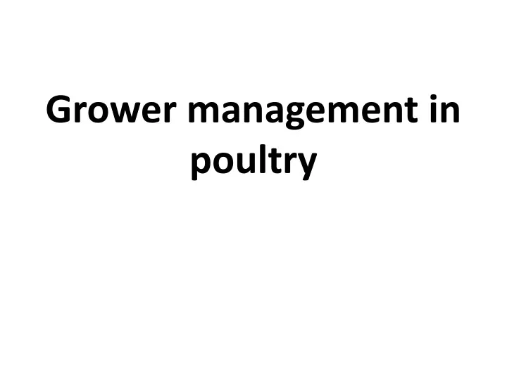 grower management in poultry