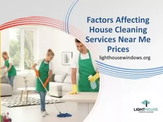 Factors Affecting House Cleaning Services Near Me Prices