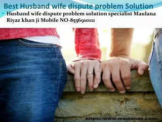 b est husband wife dispute problem solution