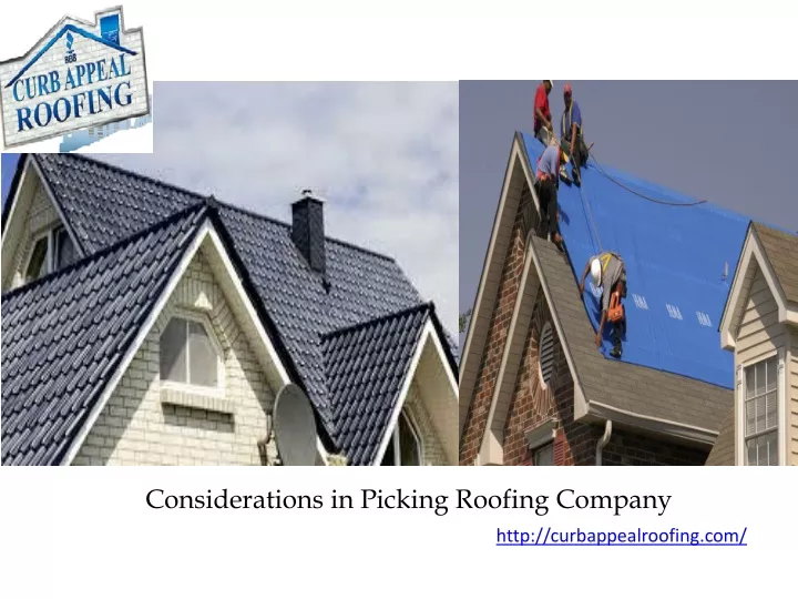 considerations in picking roofing company