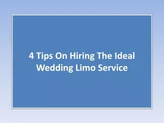 4 Tips On Hiring The Ideal Wedding Limo Service