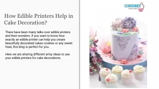how edible printers help in cake decoration