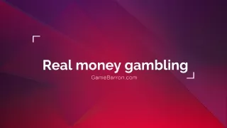 Real money gambling at GameBarron.com