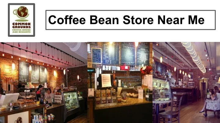 coffee bean store near me