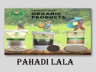 Pahadi Lala Organic Whole Grain in Uttarakhand