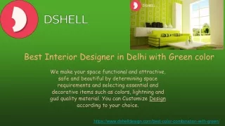 Interior Designer in Delhi with green color