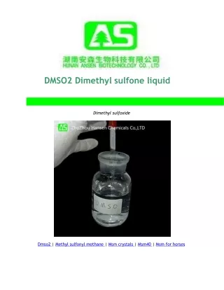 DMSO2 Dimethyl sulfone liquid at Hansenmsm.com