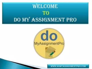 welcome to do my assignment pro