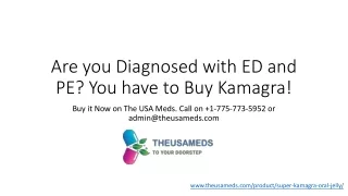 Kamagra Oral Jelly for Treatment of ED and PE - theusameds.com