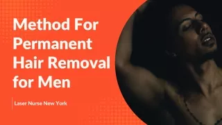 Method For Permanent Hair Removal for Men