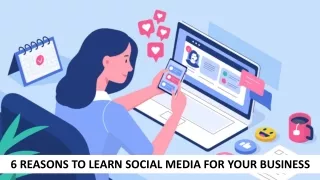 6 REASONS TO LEARN SOCIAL MEDIA FOR YOUR BUSINESS