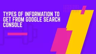 Types of Information to Get from Google Search Console