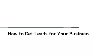 How to get leads for your business
