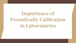 importance of periodically calibration