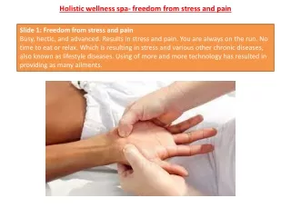 Holistic wellness spa- freedom from stress and pain