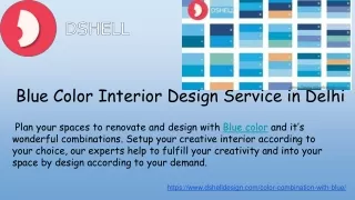 Blue Color Combination Interior Design Service in Delhi