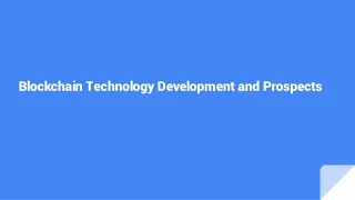 Blockchain Technology Development and Prospects