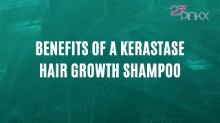 kerastase hair growth shampoo