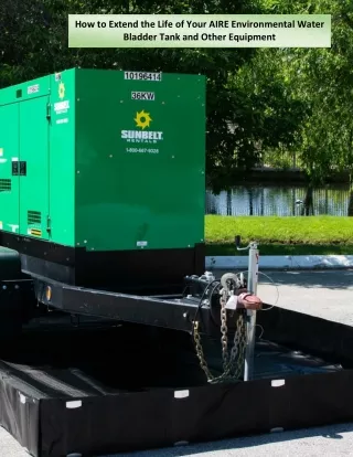 How to Extend the Life of Your AIRE Environmental Water Bladder Tank and Other Equipment