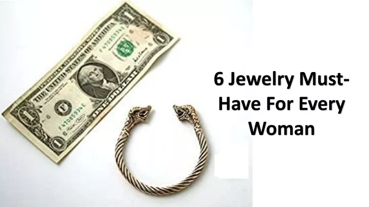 6 jewelry must have for every woman