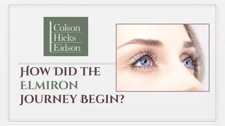how did th e elmiron journey begin