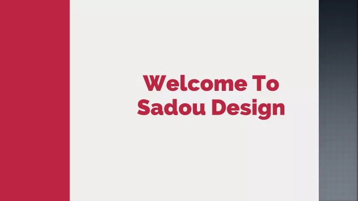 welcome to sadou design
