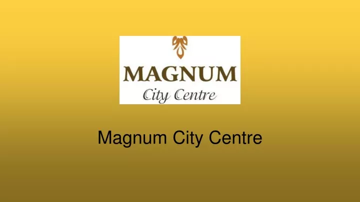 magnum city centre