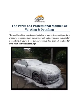 The Perks of a Professional Mobile Car Valeting & Detailing