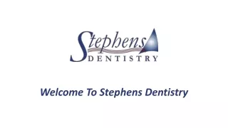 The Best Dentists At Stephens Dentistry