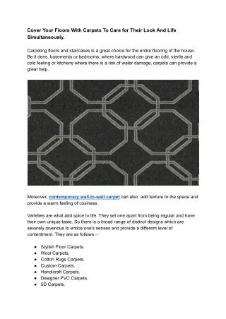 cover your floors with carpets to care for their