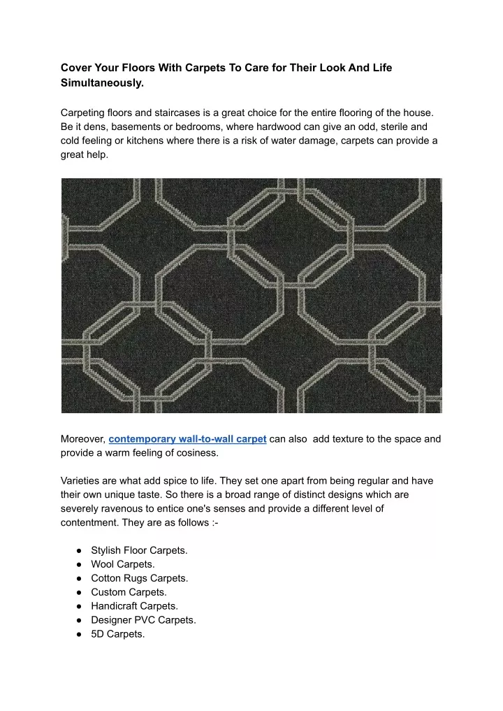 cover your floors with carpets to care for their