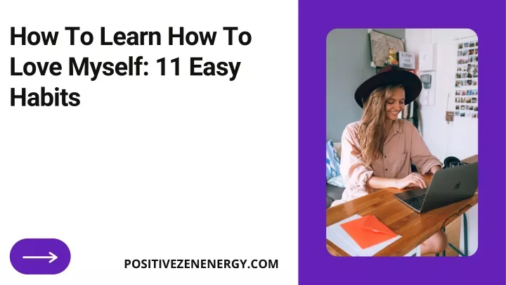 how to learn how to love myself 11 easy habits