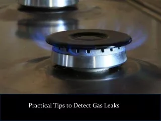 practical tips to detect gas leaks