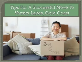 Tips For A Successful Move To Varsity Lakes, Gold Coast