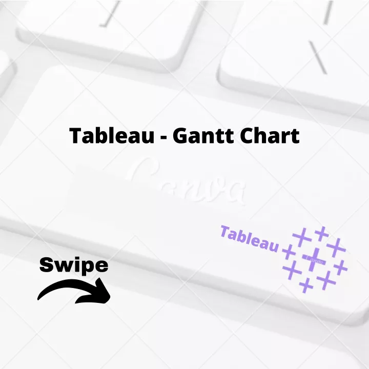 tableau gantt chart