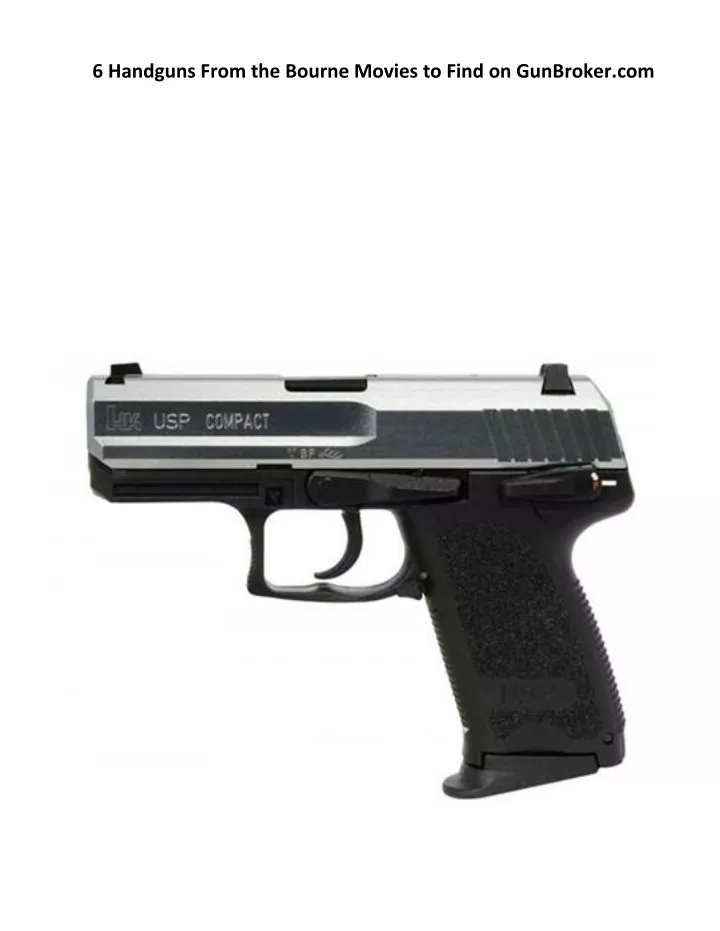 6 handguns from the bourne movies to find