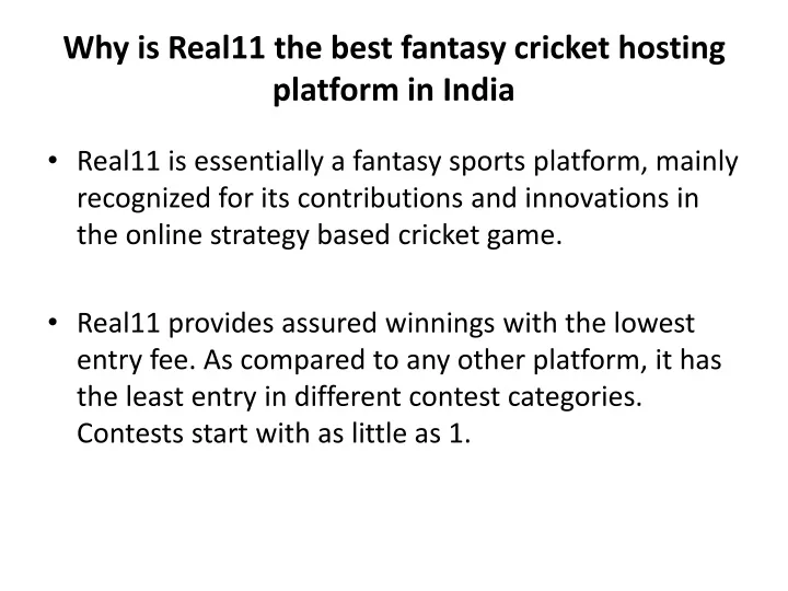 why is real11 the best fantasy cricket hosting platform in india