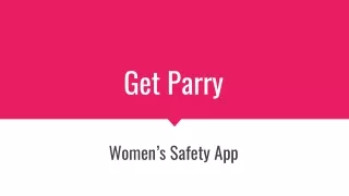Women’s Safety App - Parry