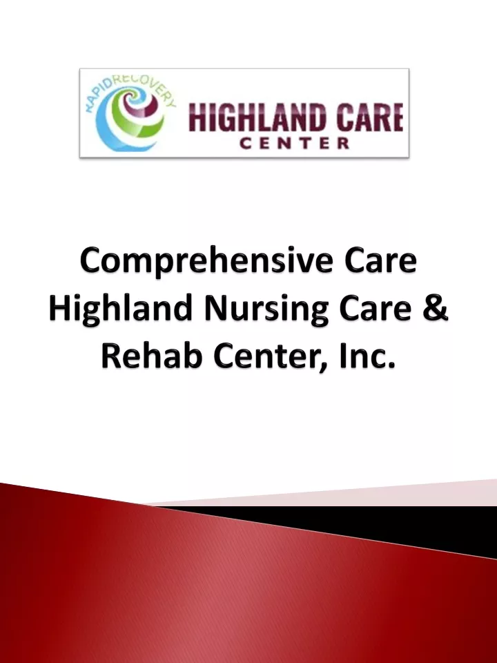 comprehensive care highland nursing care rehab center inc