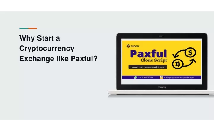 why start a cryptocurrency exchange like paxful