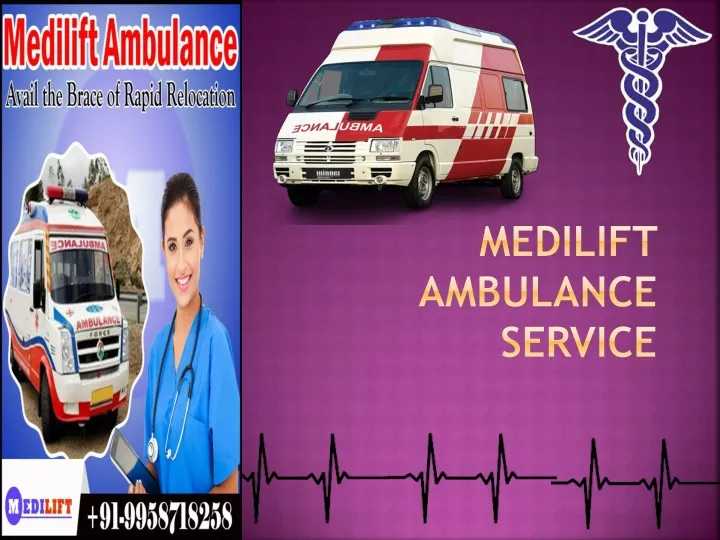 medilift ambulance service