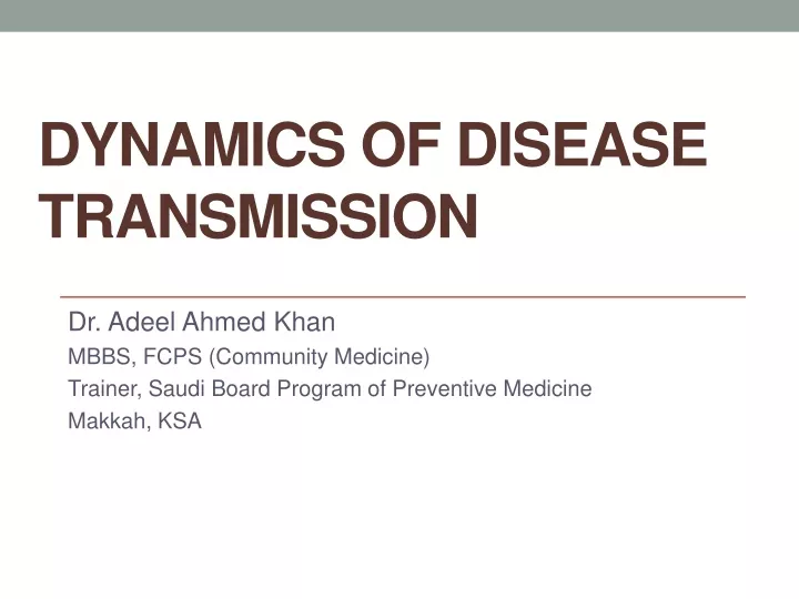 PPT - Dynamics Of Disease Transmission PowerPoint Presentation, Free ...