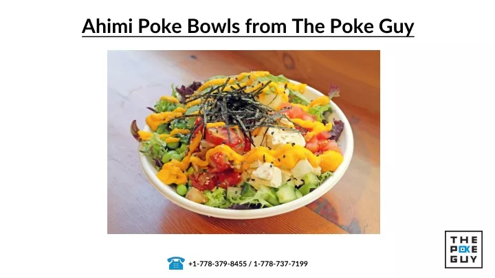 ahimi poke bowls from the poke guy